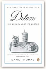Deluxe: How Luxury Lost Its Luster